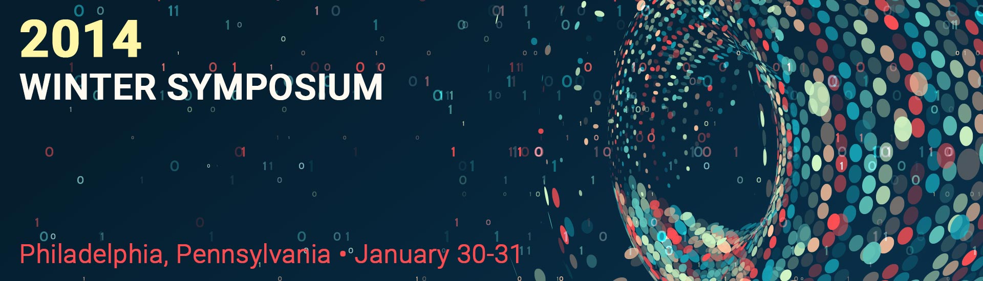 2014 Winter Symposium • Philadelphia, Pennsylvania • January 30-31