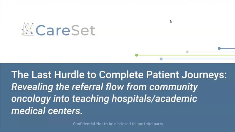 The Last Hurdle to Complete Patient Journeys: Revealing the Referral Path From Community Oncology into Teaching Hospitals/Academic Medical Center Regimens