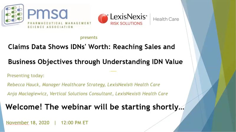 Claims Data Shows IDNs' Worth: Reaching Sales and Business Objectives through Understanding IDN Value